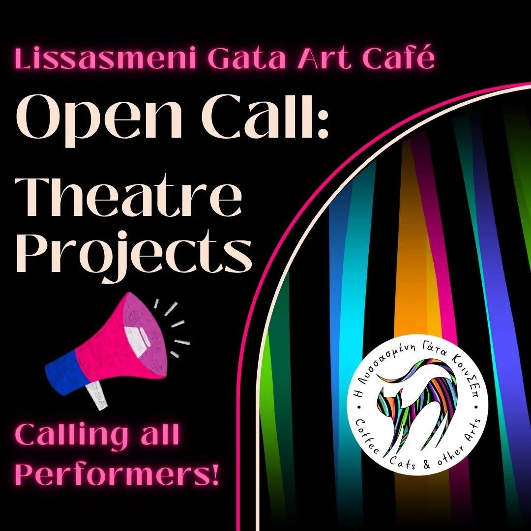Open Call: Theatre Projects

Θεατρική Δράση κάθε Παρασκευή στην Λυσσασμένη Γάτα Art Café

Η Λυσσασμένη Γάτα καθιερώνει θεατρική δράση κάθε Παρασκευή και ανοίγει την πλατφόρμα της σε ηθοποιούς, σκηνοθέτες, ομάδες και performers που θέλουν να δοκιμάσουν, να μοιραστούν και να συναντήσουν το κοινό σε ένα ζωντανό art café περιβάλλον.

🎬 Αναζητούμε θεατρικά projects:
• Παραστάσεις, μονολόγους & μονόπρακτα
• Αφηγήσεις, αναλόγια, προφορική ποίηση & δραματοποιημένες αναγνώσεις
• Performances
• Stand-up & improv theatre

📍 Χώρος:
Η Λυσσασμένη Γάτα Art café – χωρίς κλασική σκηνή
Επισκόπου Κίτρους Νικολάου 4, 54635, Θεσσαλονίκη

📅 Ημέρα: Κάθε Παρασκευή

Στόχος μας είναι να δημιουργηθεί ένας σταθερός θεσμός όπου:
• καλλιτέχνες δοκιμάζουν ιδέες και υλικό
• το κοινό έρχεται σε επαφή με το θέατρο έξω από τη συμβατική σκηνή
• η Παρασκευή αποκτά καλλιτεχνική ταυτότητα

📩 Δήλωση ενδιαφέροντος:
στην φόρμα συμμετοχής στο bio. https://forms.gle/oMxtyPAzxvFjrgqXA

Θα επικοινωνούμε με όσες προτάσεις ταιριάζουν στο concept.

Αν αγαπάς το θέατρο σε ζωντανή, άμεση και ανεπιτήδευτη μορφή — σε περιμένουμε.